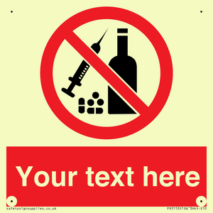 Custom No alcohol or drugs Sign